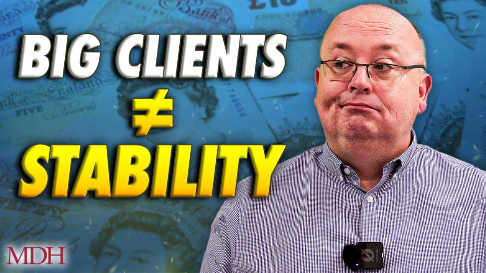 The Harsh Truth: A Big Client List Doesn't Mean A Stable Business