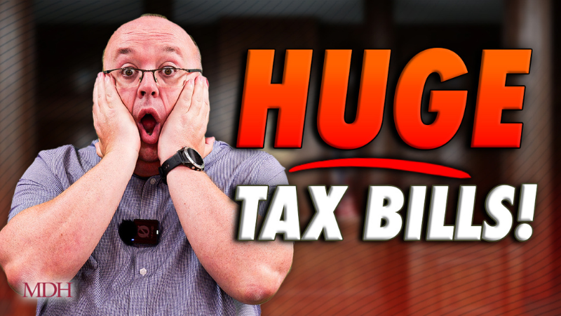 Why A BIG Tax Bill Means You Are Winning?
